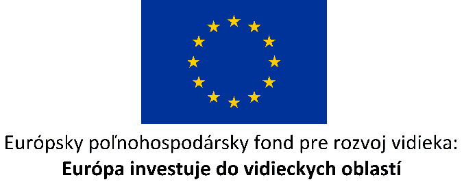 Vlajka Európskej únie – Európsky poľnohospodársky fond pre rozvoj vidieka: Európa investuje do vidieckych oblastí